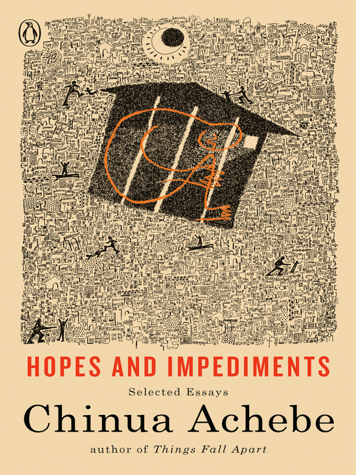 Title details for Hopes and Impediments by Chinua Achebe - Available
